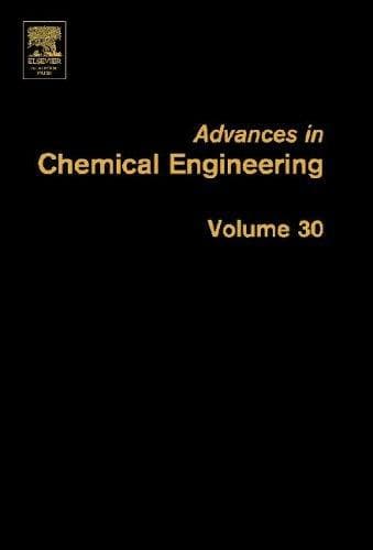 Cover image for Advances in Chemical Engineering, Volume 30