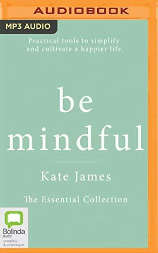 Cover image for Be Mindful with Kate James