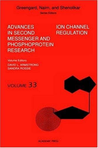 Cover image for Ion Channel Regulation (Advances in Second Messenger and Phosphoprotein Research)