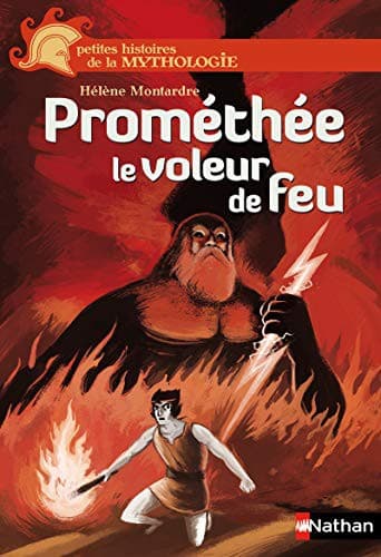 Cover image for Prométhée le voleur de feu