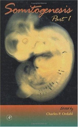 Cover image for Somitogenesis, Part I (Current Topics in Developmental Biology, Volume 47) (Current Topics in Developmental Biology)