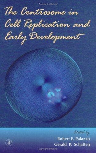 Cover image for The Centrosome in Cell Replication and Early Development (Current Topics in Developmental Biology, Volume 49) (Current Topics in Developmental Biology)