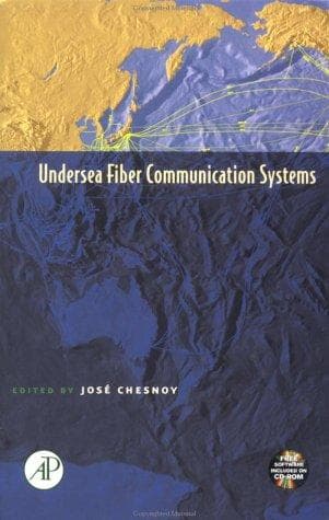 Cover image for Undersea Fiber Communication Systems (Optics and Photonics)