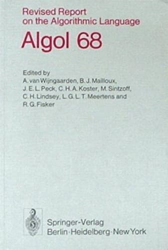 Cover image for Revised report on the algorithmic language ALGOL 68
