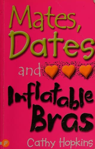 Cover image for Mates, dates and inflatable bras