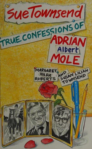 Cover image for True confessions of Adrian Albert Mole