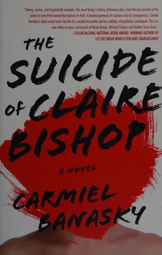 Cover image for The suicide of Claire Bishop