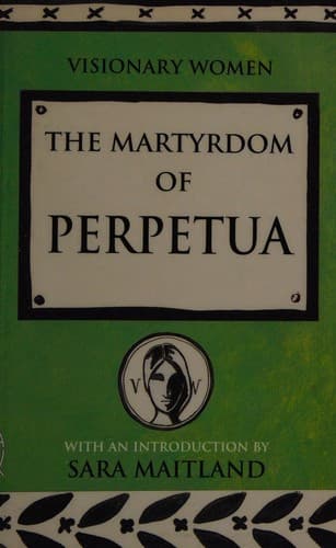 Cover image for The martyrdom of Perpetua