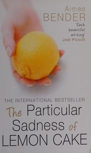 Cover image for The particular sadness of lemon cake