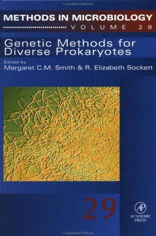 Cover image for Genetic Methods for Diverse Prokaryotes (Methods in Microbiology)