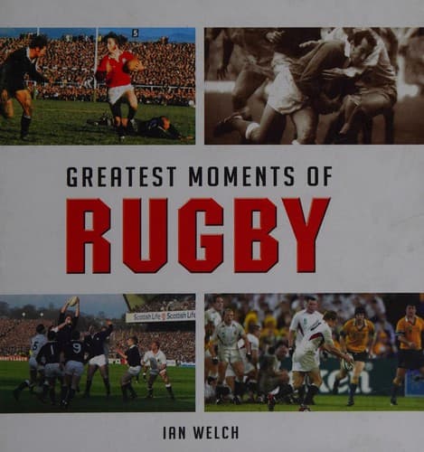 Cover image for Greatest moments of rugby