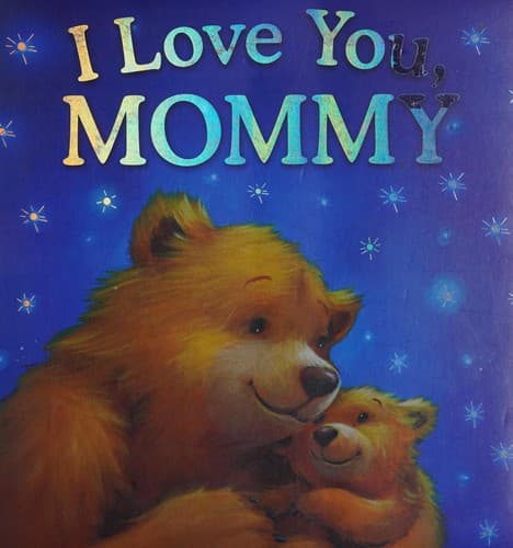 Cover image for I love you, Mommy