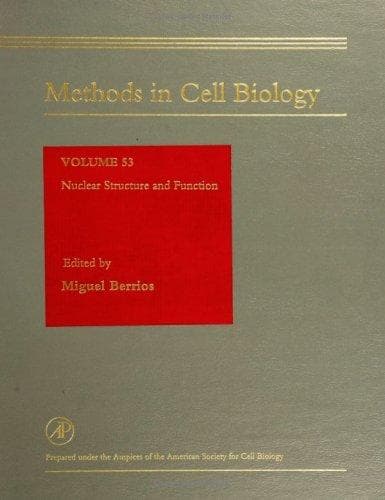 Cover image for Nuclear Structure and Function, Volume 53 (Methods in Cell Biology)