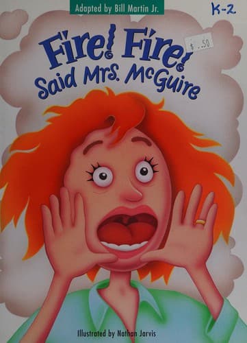 Cover image for Fire! Fire! said Mrs. McGuire