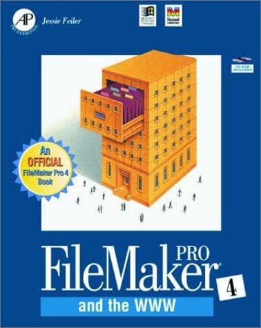 Cover image for FileMaker Pro 4.0 and the World Wide Web