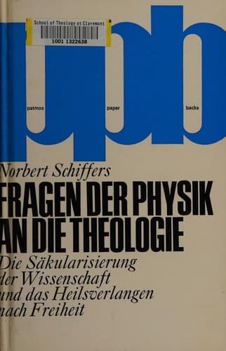 Fragen der Physik an die Theologie