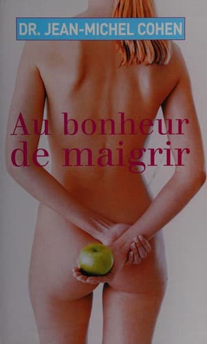 Cover image for Au bonheur de maigrir