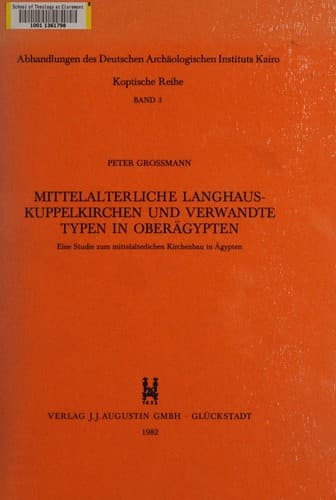 Mittelalterliche Langhauskuppelkirchen und verwandte Typen in Oberägypten
