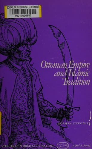 Cover image for Ottoman Empire and Islamic tradition.