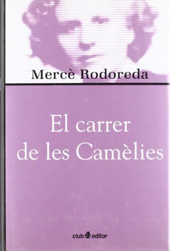 Cover image for El carrer de les Camèlies