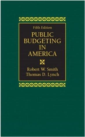 Cover image for Public Budgeting in America (5th Edition)