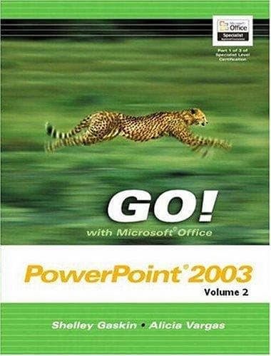 Cover image for GO! withMicrosoft Office PowerPoint 2003 Volume 2 (Go! With Microsoft Office 2003)