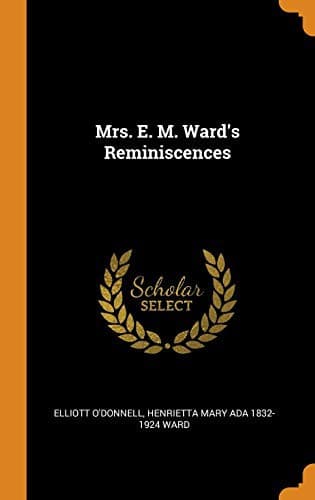 Cover image for Mrs. E. M. Ward's Reminiscences