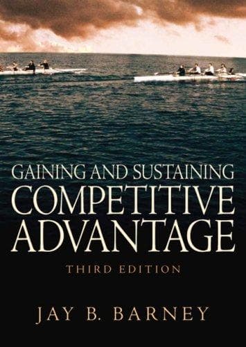 Cover image for Gaining and  Sustaining Competitive Advantage (3rd Edition)