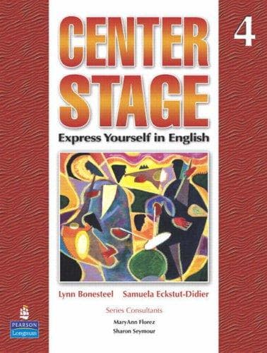Cover image for Center Stage 4 Student Book (Center Stage (Pearson/Longman))