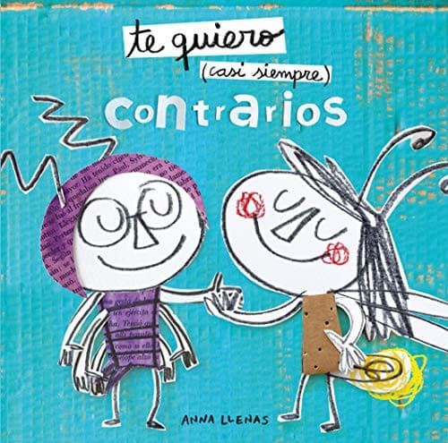 Cover image for Te quiero casi siempre. Contrarios