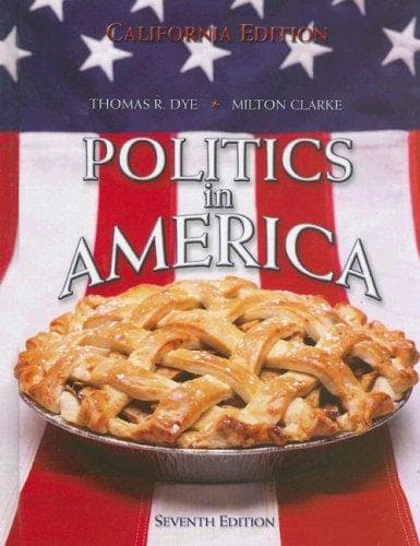 Cover image for Politics in America, California Edition (7th Edition) (Politics in America)