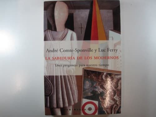Cover image for La sabiduría de los modernos