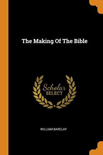 Cover image for The Making of the Bible