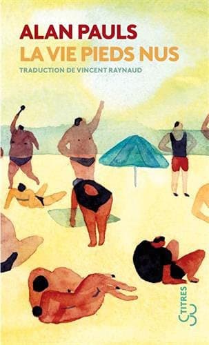 Cover image for LA VIE PIEDS NUS