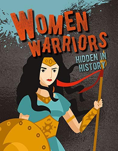 Cover image for Women Warriors Hidden in History