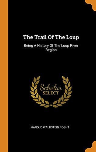 The Trail of the Loup