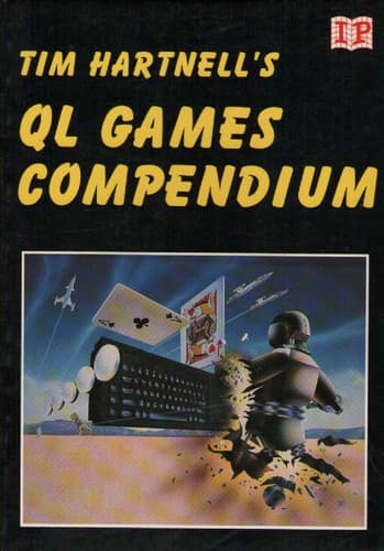 Cover image for Tim Hartnell's QL games compendium.