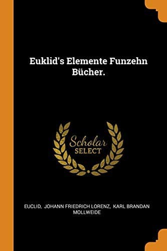 Cover image for Euklid's Elemente Funzehn Bücher.