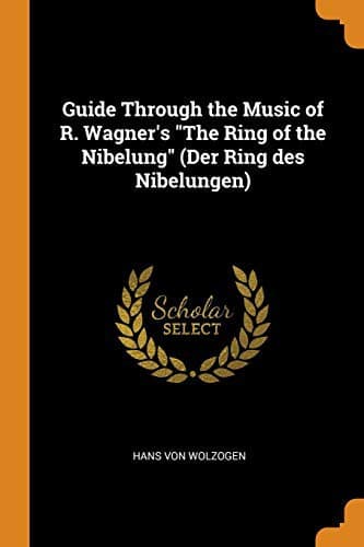 Cover image for Guide Through the Music of R. Wagner's the Ring of the Nibelung