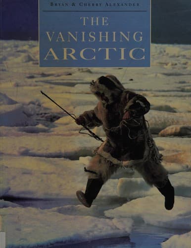 Cover image for The vanishing Arctic