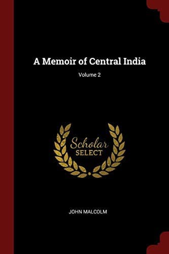 Cover image for A Memoir of Central India; Volume 2