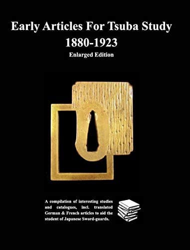Cover image for Early Articles For Tsuba Study 1880-1923Enlarged Edition
