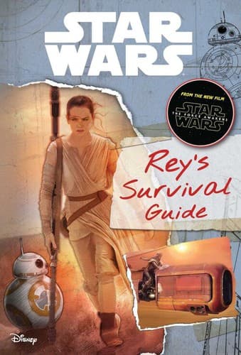Cover image for Star Wars: Rey's Survival Guide