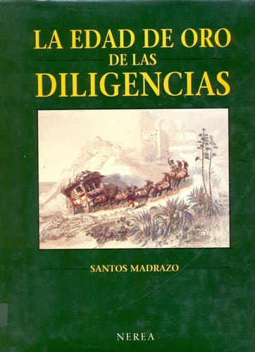 La edad de oro de las diligencias