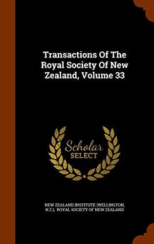 Transactions Of The Royal Society Of New Zealand, Volume 33