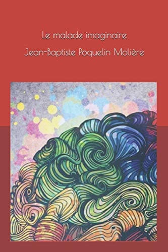 Cover image for Le malade imaginaire