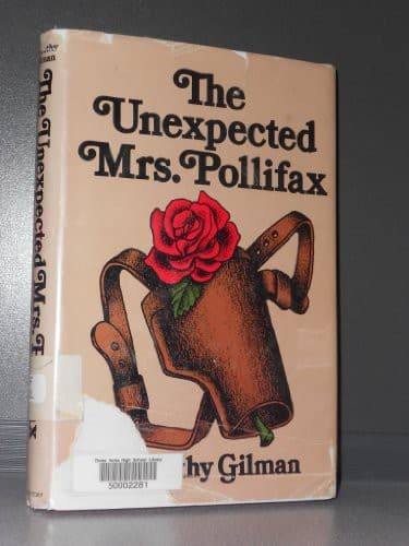 Cover image for The Unexpected Mrs. Pollifax