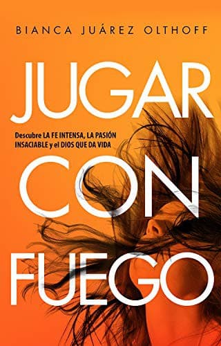 Jugar con Fuego  Play With Fire