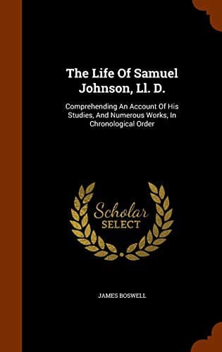 Cover image for The Life Of Samuel Johnson, Ll. D.