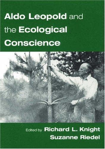 Cover image for Aldo Leopold and the Ecological Conscience